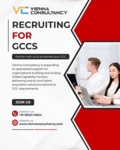 Best practices for recruiting top talent for GCCs in India by Vienna Consultancy